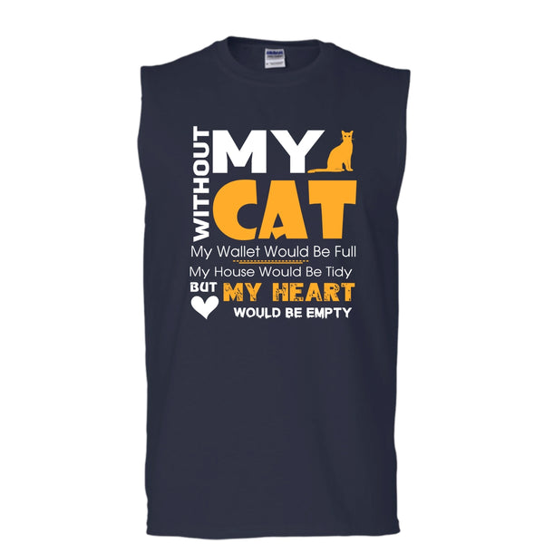 Without My Cat Shirt, My Wallet Would Be Full Shirt (Men's Cotton Sleeveless)