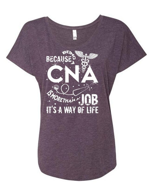 Being A CAN Is More Than A Job T Shirt, Being A Doctor T Shirt, Cool Shirt (Ladies' Triblend Dolman Sleeve)