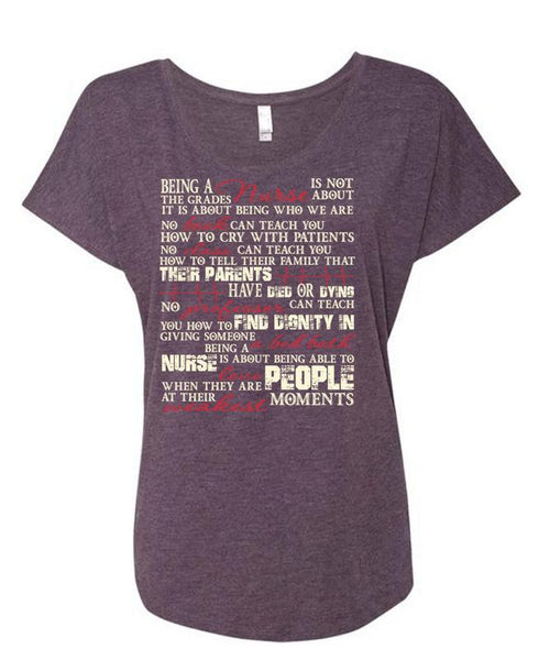 Being A Nurse T Shirt, Calls Me A Nurse T Shirt, Cool Shirt (Ladies' Triblend Dolman Sleeve)