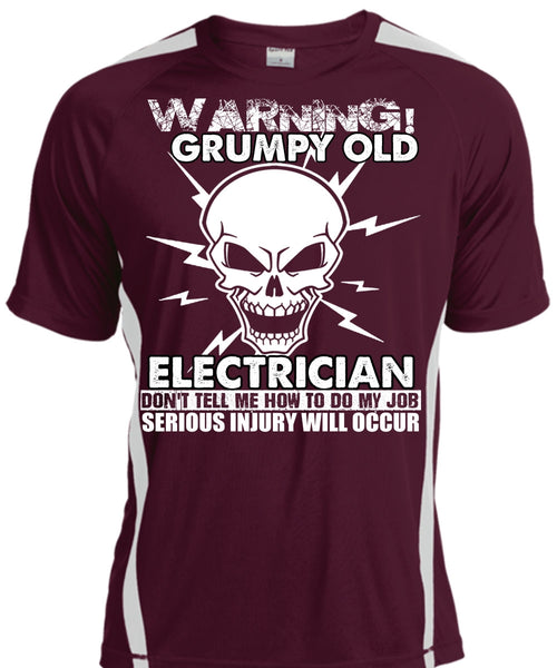 Grumpy Old Electrician T Shirt, Being An Electrician T Shirt, Cool Shirt