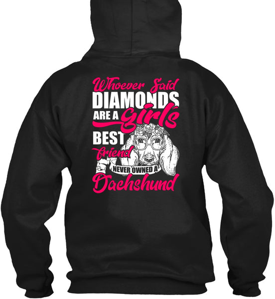 Never Owned A Dachshund T Shirt, Girl's Best Friend T Shirt