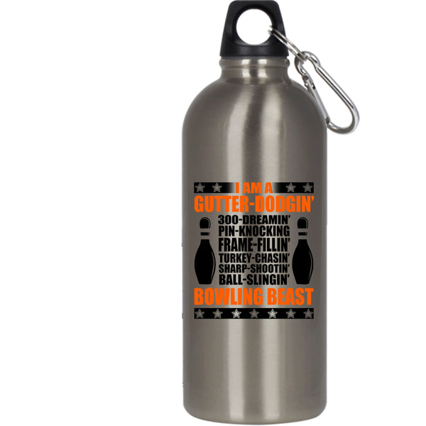 I Am A Gutter Dodging 20 oz Stainless Steel Bottle,I Am A Bowling Beast Outdoor Sports Water Bottle
