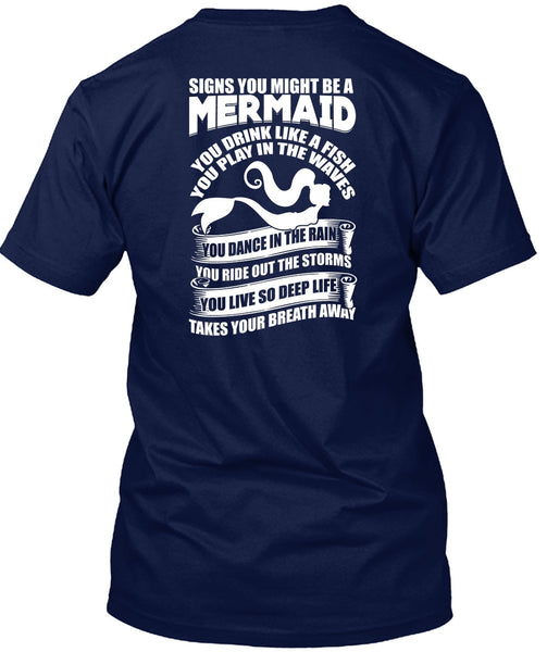 Signs You Might Be A Mermaid T Shirt, Being A Fisher T Shirt