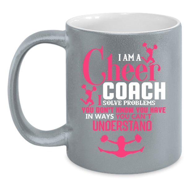 I Am A Cheer Coach Coffee Mug, Lovely Coach Coffee Cup