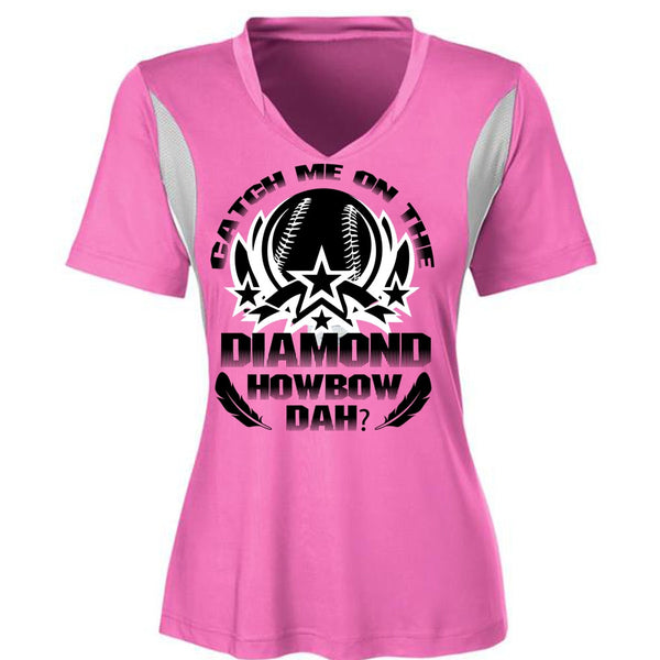 Catch Me On The Diamond Howbow Dah T Shirt, Being A Girlfriend T Shirt, Awesome T-Shirts
