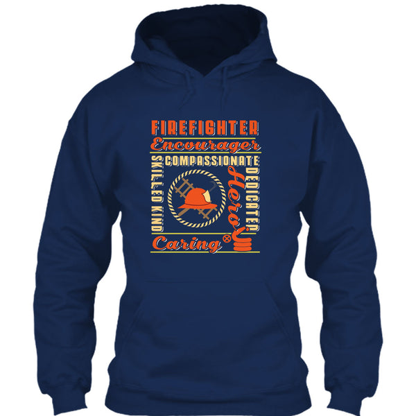 Firefighter Encourager T Shirt, Skilled Kind Compassionate Dedicate T Shirt