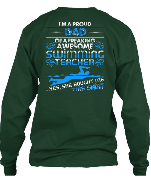 I'm A Proud Dad T Shirt, Swimming Teacher T Shirt