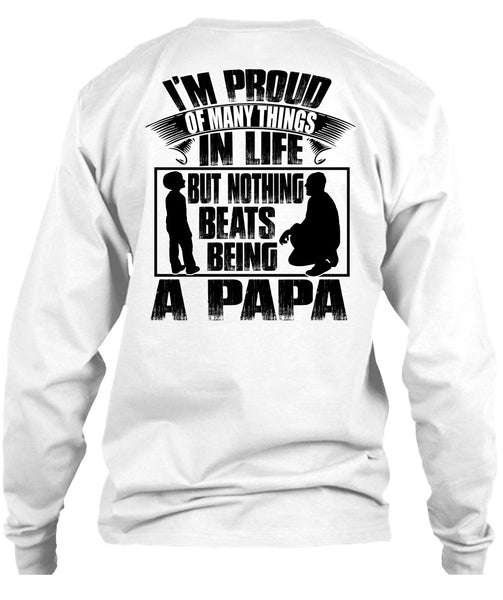 Nothing Beats Being A Papa T Shirt, I Love Papa T Shirt