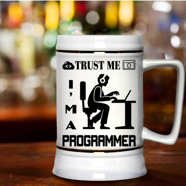Cute Programmer Beer Stein 22oz, Trust Me I'm A Programmer Beer Mug