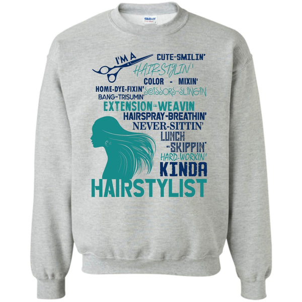 Coolest Hair Stylist T Shirt, I'm A Hair Stylist Sweatshirt