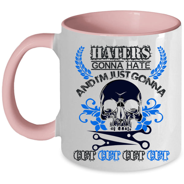 Cool Hairstylist Coffee Mug, I'm Just Gonna Cut Cut Cut Accent Mug