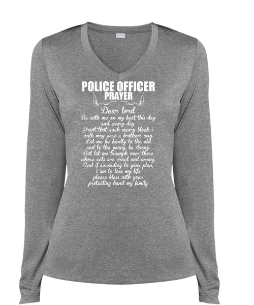 Police Officer Prayer T Shirt, Being A Police T Shirt, Cool Shirt (Ladies LS Heather V-Neck)