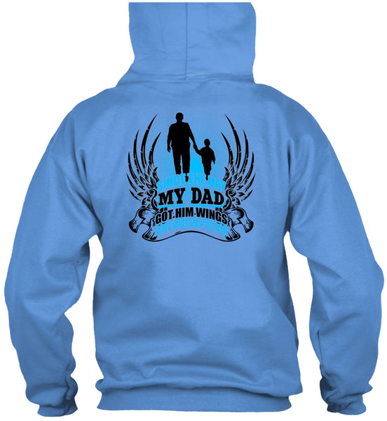 Since The Day My Dad Got Him Wings T Shirt, I Love Dad T Shirt