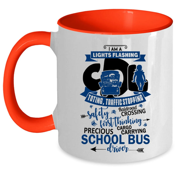 Cute School Bus Driver Coffee Mug, I Am A School Bus Driver Accent Mug