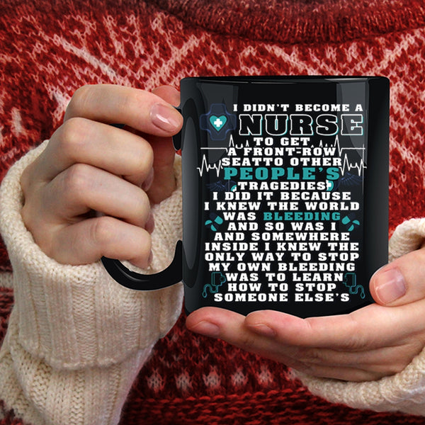 I Didn't Become A Nurse Coffee Mug, Awesome Nurses Coffee Cup