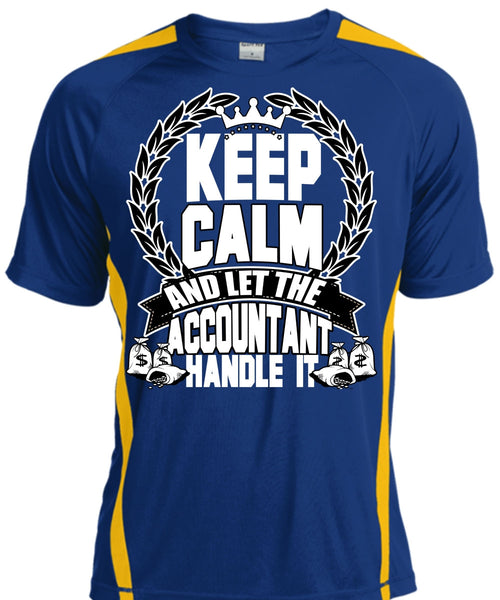 Let The Accountant Handle It T Shirt, Being An Accountant T Shirt, Cool Shirt