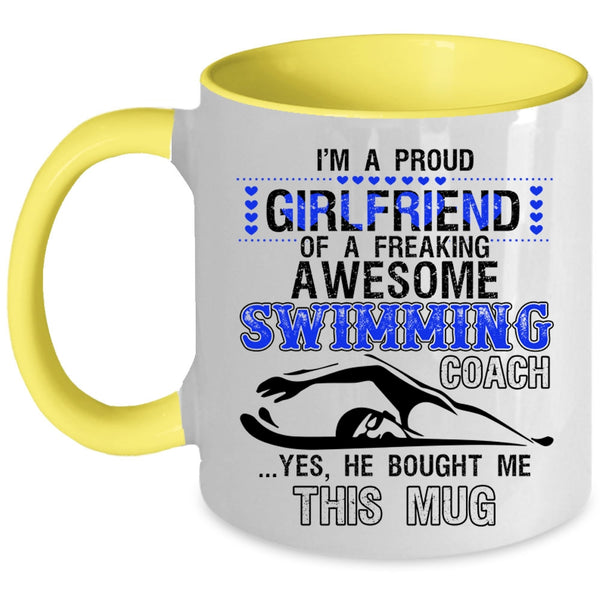Cute Couple Coffee Mug, I'm A Proud Girlfriend Of A Swimming Coach Accent Mug