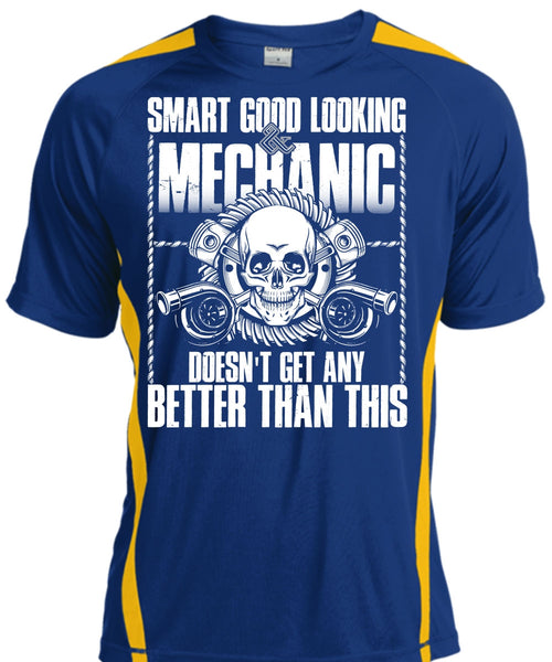 Smart Good Looking Mechanic T Shirt, Being A Mechanic T Shirt, Cool Shirt
