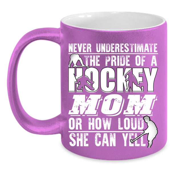 The Pride Of A Hockey Mom Coffee Mug, Cute Hockey Mom Coffee Cup