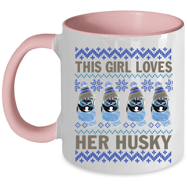 Cute Husky Lover Coffee Mug, This Girl Loves Her Husky Accent Mug