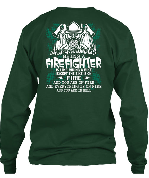 Being A Firefighter T Shirt, Riding A Bike T Shirt