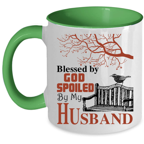 Spoiled By My Husband Coffee Mug, Blessed By God Accent Mug