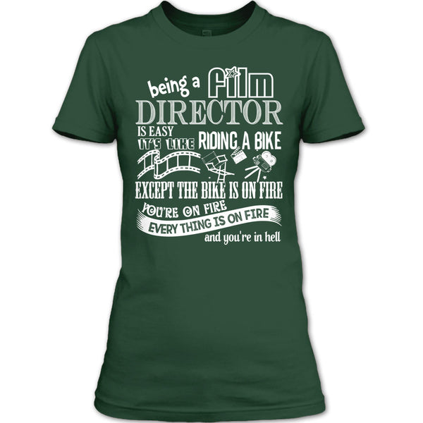 Being A Film Director T Shirt, It's Like Riding A Bike T Shirt