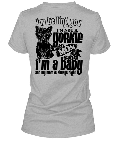 I'm Not A Yorkie T Shirt, I Love Yorkie T Shirt