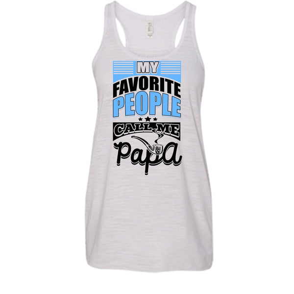 My Favorite People Call Me Papa T Shirt, Father's Day Gift T Shirt, Awesome t-shirts