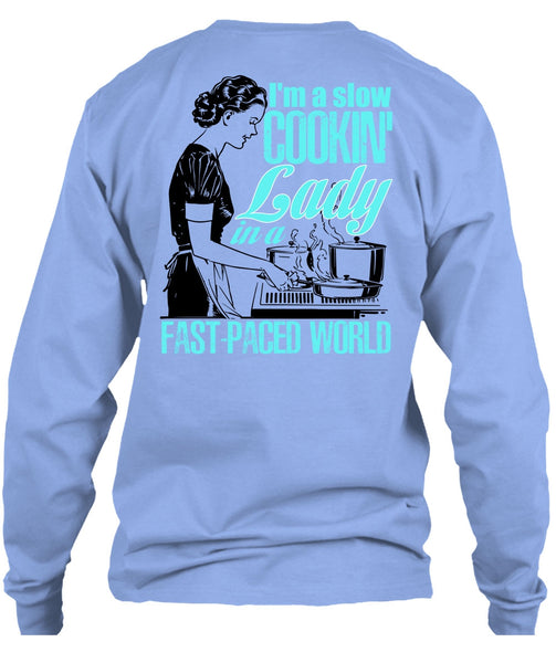 I'm A Slow Cooking Lady T Shirt, I Love Cooking T Shirt