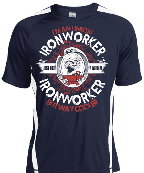 I'm An Union Ironworker T Shirt, Just Like A Normal Ironworker T Shirt, Cool Shirt