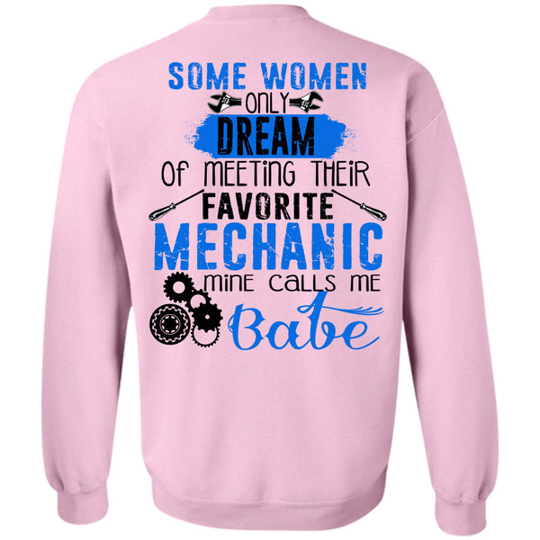 Being A Mechanic T Shirt, Meeting Their Favorite Mechanic Sweatshirt