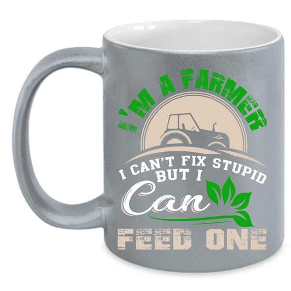 I'm A Farmer Coffee Mug, Cute Farmer Coffee Cup