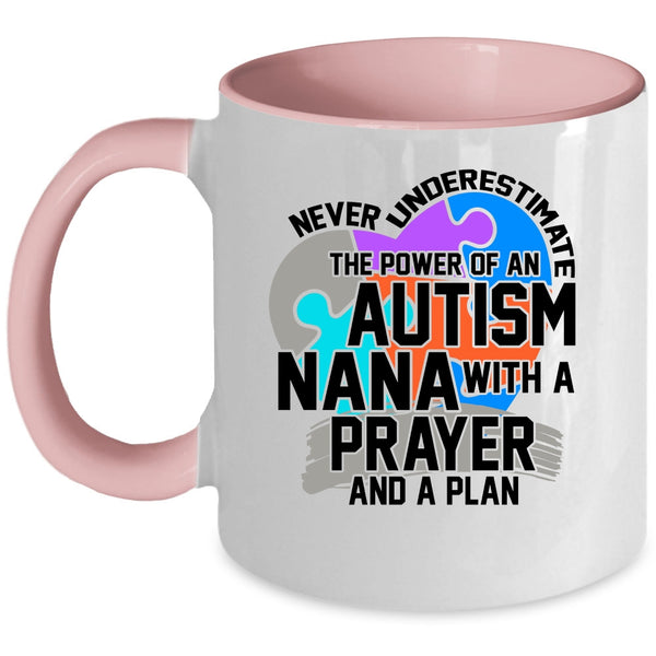 A Prayer And A Plan Coffee Mug, The Power Of An Autism Nana Accent Mug