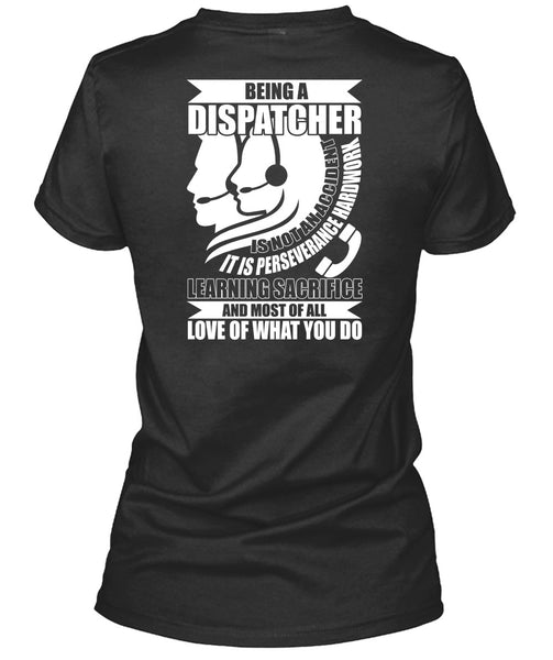 Being A Dispatcher Is Not An Accident T Shirt, I'm A Dispatcher T Shirt