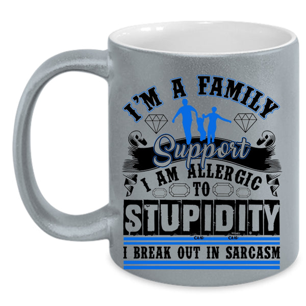 Cool Gift For Family Coffee Mug, I'm A Family Support Accent Mug