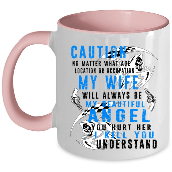My Beautiful Angel Coffee Mug, My Wife Accent Mug