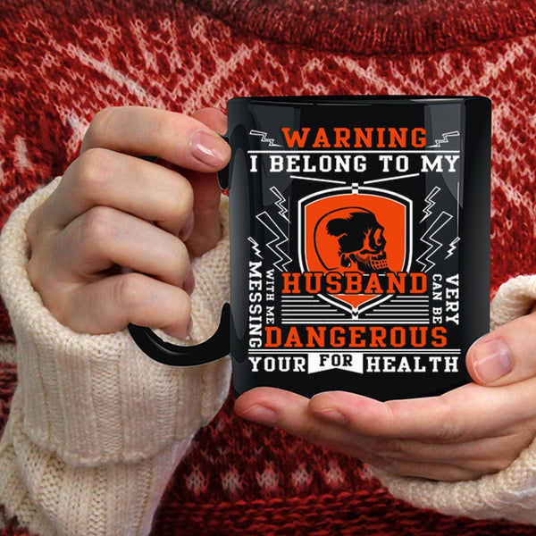 I Belong To My Husband Coffee Mug, Cool Gift For My Wife Coffee Cup
