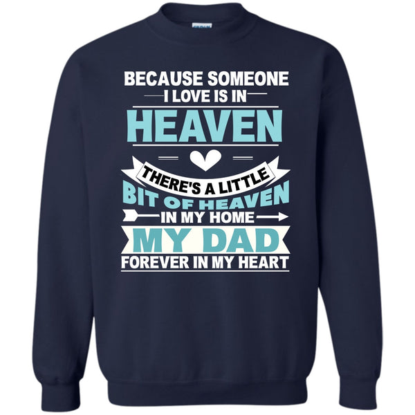 My Dad Forever In My Heart T Shirt, Coolest Kid Sweatshirt