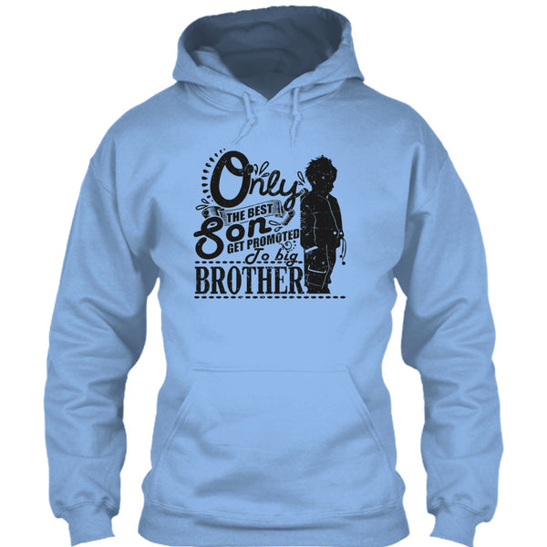 Only The Best Son T Shirt, Coolest Big Brother T Shirt