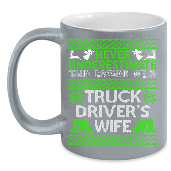The Power Of A Truck Driver's Wife Coffee Mug, Funny Christmas Coffee Cup