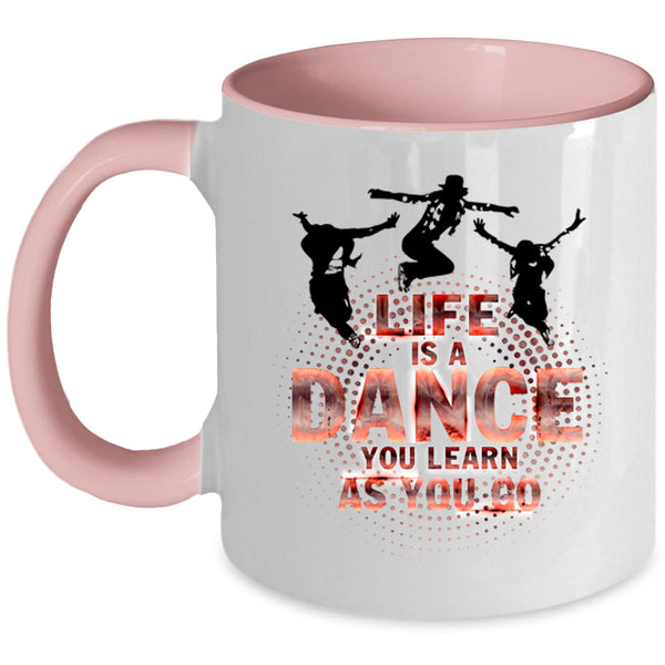 Cute Dancer Coffee Mug, Life Is A Dance Accent Mug