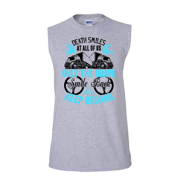 Death Smiles At All Of Us T Shirt, Coolest Truck Driver Tank Top (Men's Cotton Sleeveless)