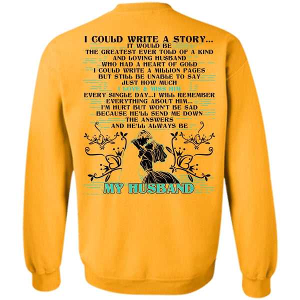 I Love Husband T Shirt, I Could Write A Story Sweatshirt