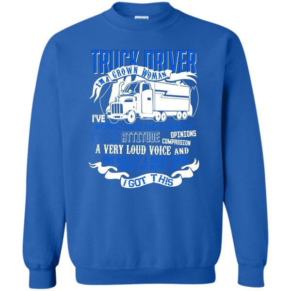 I'm A Grow Woman T Shirt, Coolest Truck Driver Sweatshirt