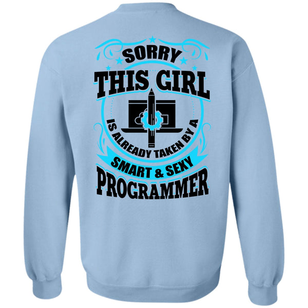 I Love Programmer T Shirt, Taken By A Smart Programmer Sweatshirt