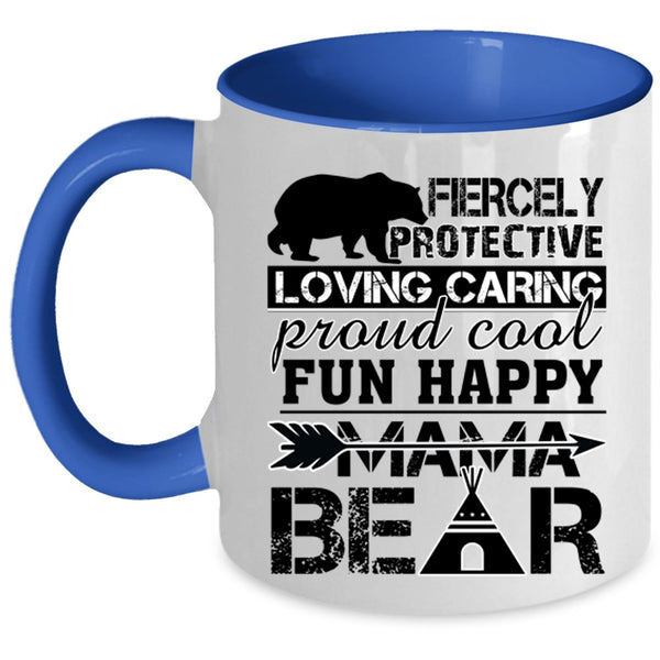 Funny Gift For Mama Coffee Mug, Fun Happy Mama Bear Accent Mug