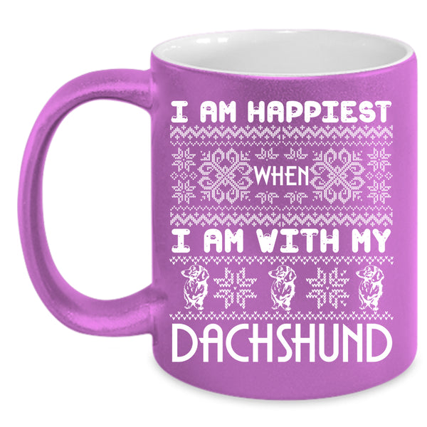 I Am Happinest Coffee Mug, I Am With My Dachshund Coffee Cup