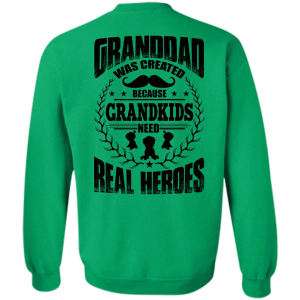 I Love Baby T Shirt, Granddad Was Created Sweatshirt