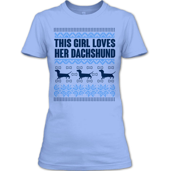 This Girl Loves Her Dachshund T Shirt, Coolest Merry Christmas T Shirt